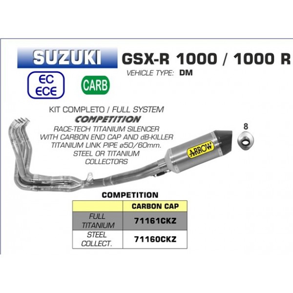 ARROW COMPETITION FULL EXHAUST SYSTEM WITH DB KILLER WITH CARBON END CAP FOR SUZUKI GSX-R 1000 / R 2017-2018 PART # 71160CKZ