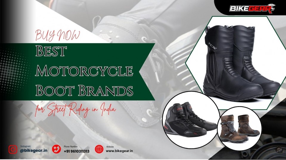 Buy Now Best Motorcycle Boot Brands for Street Riding in India