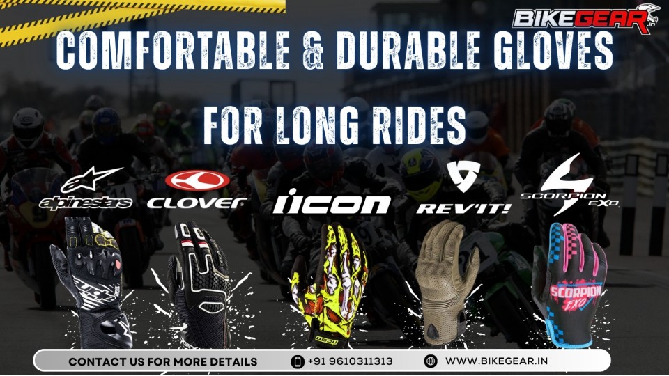 Comfortable and Durable Gloves for Long Rides