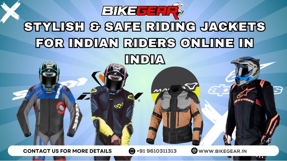 Stylish & Safe Riding Jackets for Indian Riders Online in India