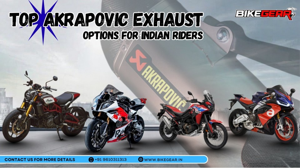 Top Akrapovic Exhaust Options for Indian Riders