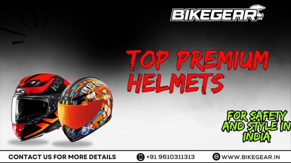Top Premium Helmets for Safety and Style in India