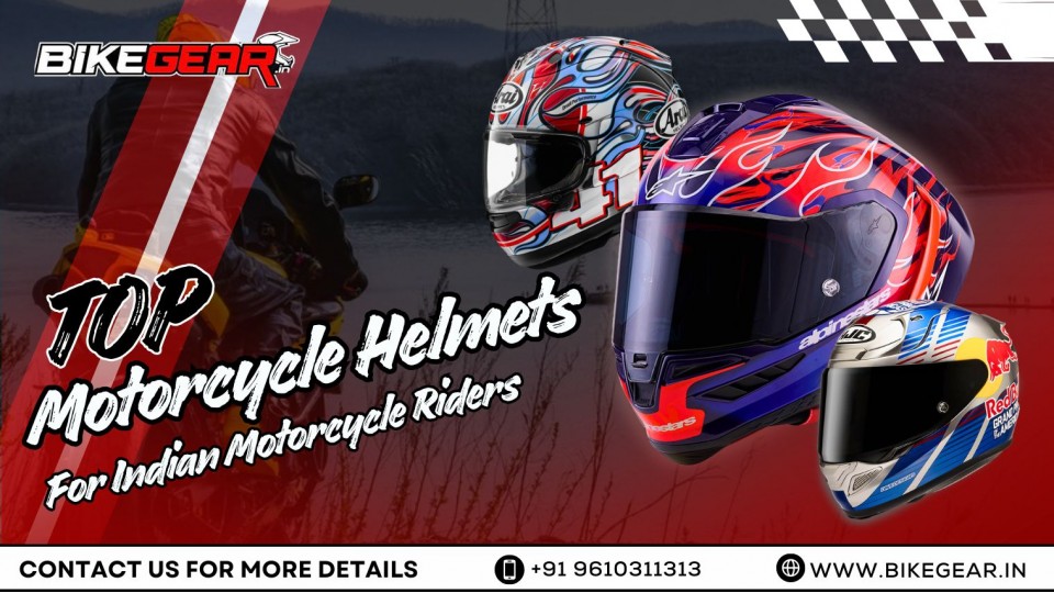 Top Motorcycle Helmets For Indian Motorcycle Riders